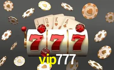 Descubra a Essência do vip777: Nossa História e Compromissos